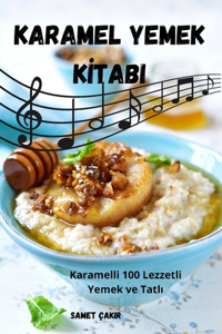 Karamel Yemek Kİtabi