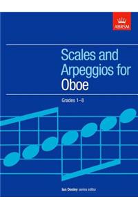 Scales and Arpeggios for Oboe, Grades 1-8