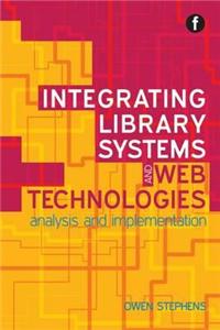 Integrating Library Systems and Web Technologies