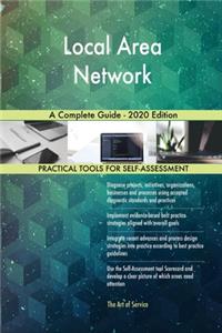 Local Area Network A Complete Guide - 2020 Edition