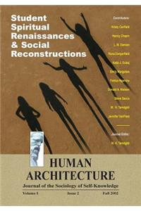 Student Spiritual Renaissances & Social Reconstructions