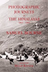 Photographic Journeys in the Himalayas
