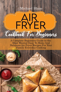 Air Fryer Cookbook For Beginners