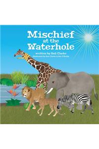 Mischief at the Waterhole