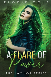 A Flare of Power