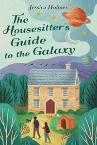 Housesitter's Guide to the Galaxy