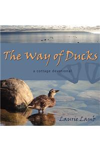 The Way of Ducks