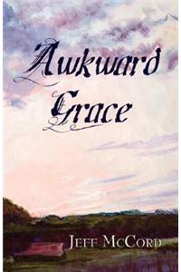 Awkward Grace