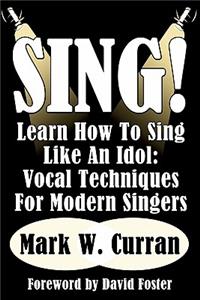 Sing! Learn How To Sing Like An Idol
