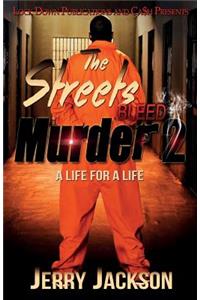 The Streets Bleed Murder 2