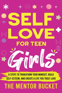 Self-Love for Teen Girls