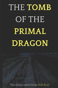 Tomb of the Primal Dragon