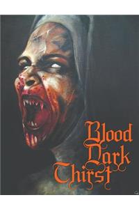 Blood Dark Thirst