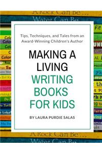 Making a Living Writing Books for Kids