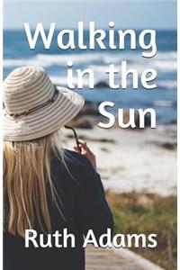 Walking in the Sun