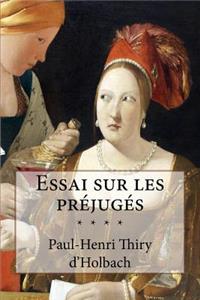 D'Holbach, Essai sur les préjugés