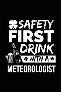 Safety First Drink With A Meteorologist