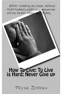 How To Live