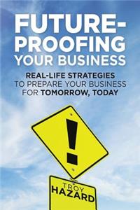 Future-Proofing Your Business