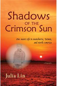 Shadows of the Crimson Sun