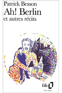 Ah Berlin Et Autr Recit