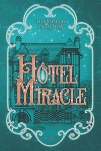 Hôtel Miracle