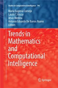 Trends in Mathematics and Computational Intelligence