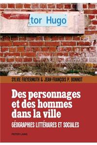 Des Personnages Et Des Hommes Dans La Ville