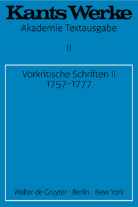 Vorkritische Schriften II. 1757-1777