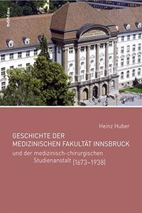Geschichte Der Medizinischen Fakultat Innsbruck