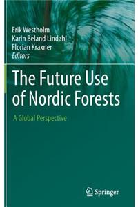 Future Use of Nordic Forests