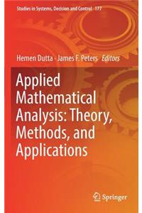 Applied Mathematical Analysis: Theory, Methods, and Applications