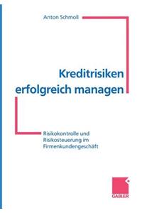 Kreditrisiken Erfolgreich Managen