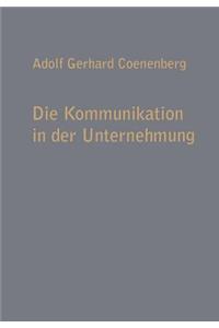 Die Kommunikation in der Unternehmung