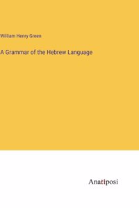 A Grammar of the Hebrew Language