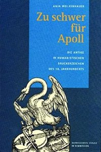 Zu Schwer Fur Apoll