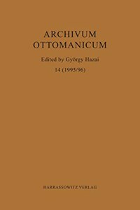 Archivum Ottomanicum 14 (1995/1996)