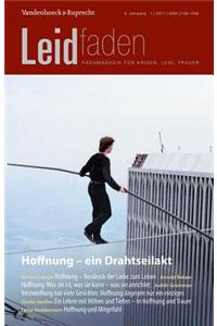 Hoffnung - Ein Drahtseilakt: Leidfaden 2017 Heft 01