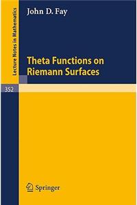 Theta Functions on Riemann Surfaces