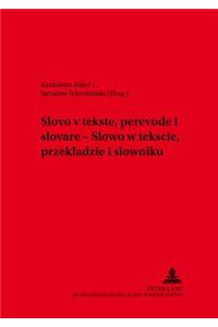 &#1057;&#1083;&#1086;&#1074;&#1086; &#1074; &#1090;&#1077;&#1082;&#1089;&#1090;&#1077;, &#1087;&#1077;&#1088;&#1077;&#1074;&#1086;&#1076;&#1077; &#1080; &#1089;&#1083;&#1086;&#1074;&#1072;&#1088;&#1077;- Slowo W Tek&#347;cie, Przekladize I Slowniku