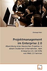 Projektmanagement im Enterprise 2.0