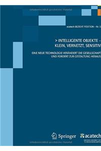 Intelligente Objekte: Klein, Vernetzt, Sensitiv