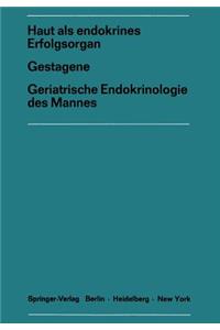 Haut als endokrines ErfolgsorganGestagene Geriatrische Endokrinologie des Mannes