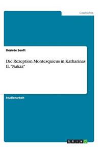 Die Rezeption Montesquieus in Katharinas II. Nakaz