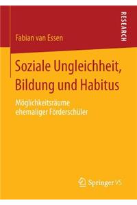 Soziale Ungleichheit, Bildung und Habitus