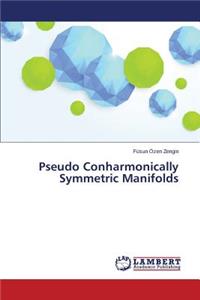 Pseudo Conharmonically Symmetric Manifolds