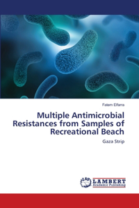 Multiple Antimicrobial Resistances from Samples of Recreational Beach