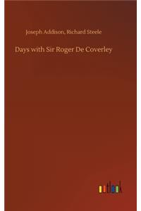 Days with Sir Roger De Coverley