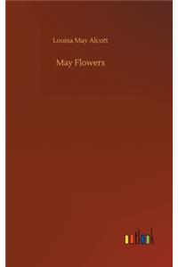 May Flowers
