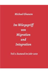 Im Würgegriff von Migration und Integration
